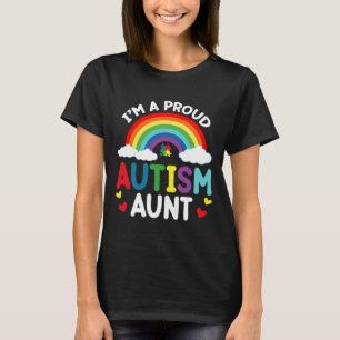 Rainbow I M A Proud Autism Aunt Autism Awareness M T-Shirt