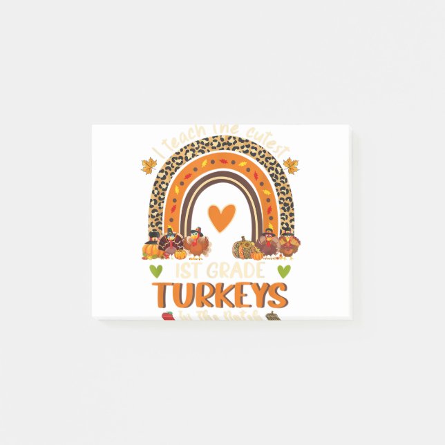 Rainbow I Teach Cutest 1st Grade Turkey Teacher Th Post-it Notes (Front)