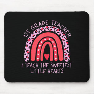 Rainbow I Teach Sweetest Hearts 1st Grade Teacher Mouse Pad