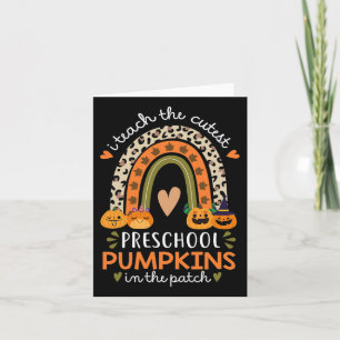 Rainbow I Teach The Cutest Pumpkins In Patch Fall Card