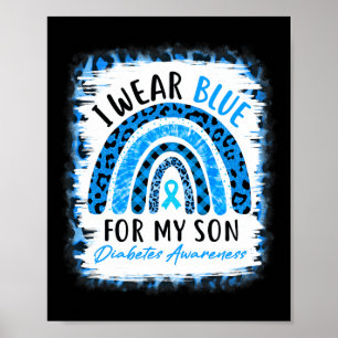 Rainbow I Wear Blue Ribbon For My Son T1d Diabetes Poster