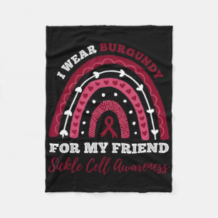 Rainbow I Wear Burgundy For My Friend Sickle Cell  Fleece Blanket