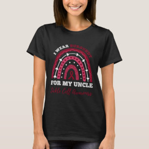 Rainbow I Wear Burgundy For My Uncle Sickle Cell A T-Shirt