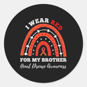 Rainbow I Wear Red For My Brother Heart Disease Aw Classic Round Sticker