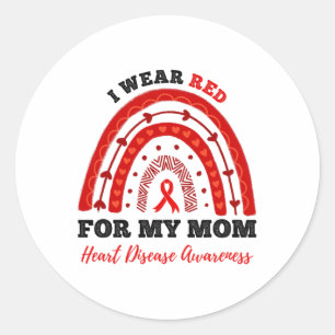 Rainbow I Wear Red For My Mum Heart Disease Awaren Classic Round Sticker