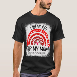 Rainbow I Wear Red For My Mum Stroke Awareness gif T-Shirt
