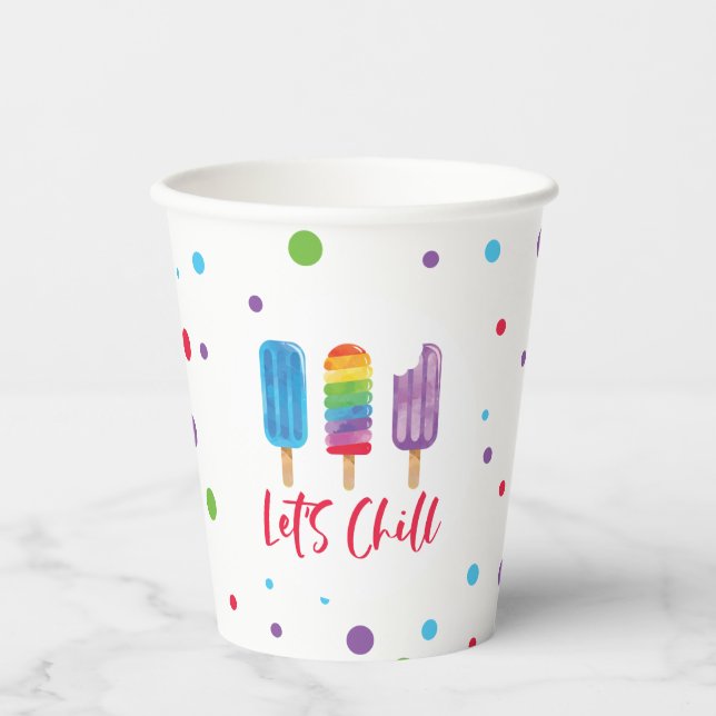Rainbow Ice pops Let's Chill Summer Birthday Paper Cups (Front)