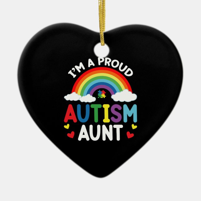 Rainbow I'm A Proud Autism Aunt Autism Awareness Ceramic Ornament (Front)