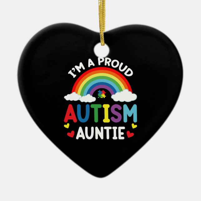 Rainbow I'm A Proud Autism Auntie Autism Awareness Ceramic Ornament (Front)