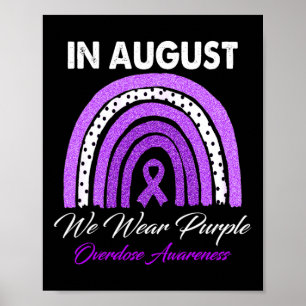 Rainbow In August We Wear Purple Overdose Awarenes Poster