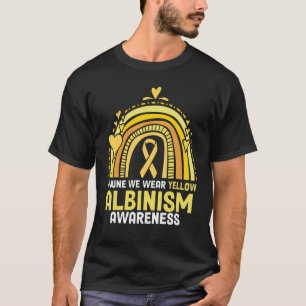 Rainbow In June We Wear Yellow Albinism Awareness T-Shirt