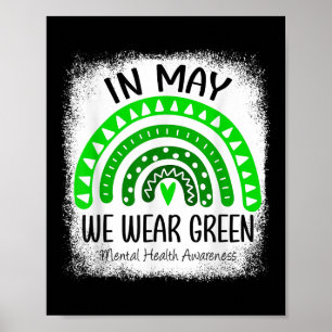 Rainbow In May We Wear Green Mental Health Awarene Poster