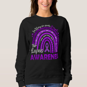 Rainbow In May We Wear Purple Ribbon For Lupus Awa Sweatshirt