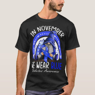 Rainbow In November We Wear Blue Diabetes Awarenes T-Shirt