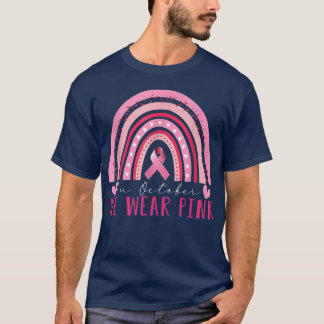 Rainbow In October We Wear Pink Breast Cancer Awar T-Shirt