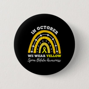 Rainbow In October We Wear Yellow Spina Bifida Awa 6 Cm Round Badge