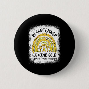 Rainbow In September We Wear Gold Childhood Cancer 6 Cm Round Badge