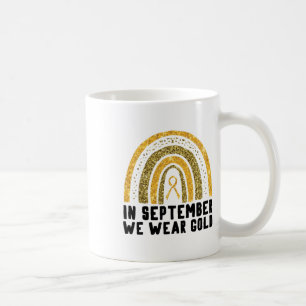Rainbow In September We Wear Gold Childhood Cancer Coffee Mug