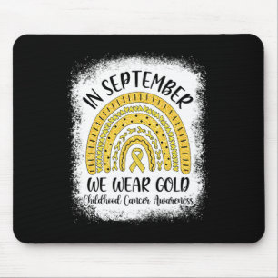 Rainbow In September We Wear Gold Childhood Cancer Mouse Pad