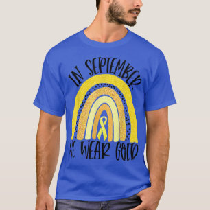 Rainbow In September We Wear Gold Childhood Cancer T-Shirt