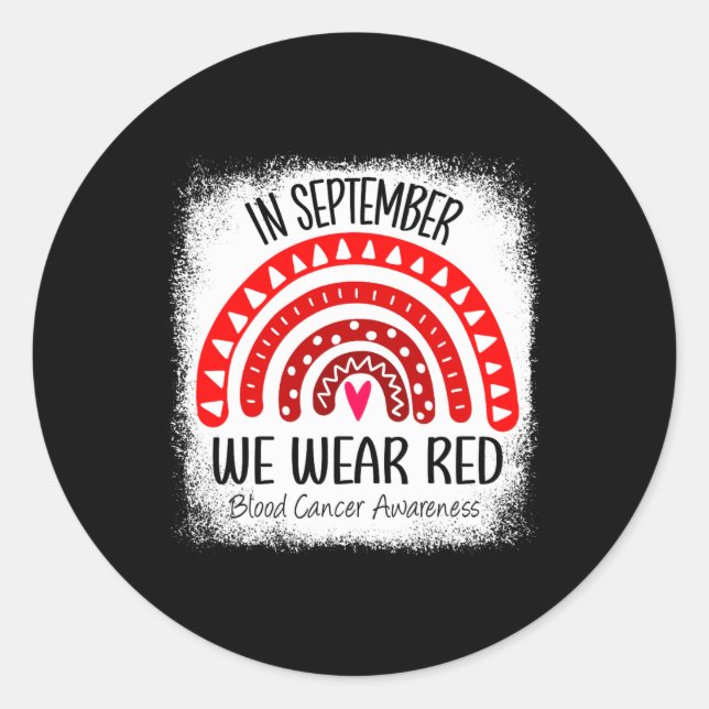 Rainbow In September We Wear Red Blood Cancer Awar Classic Round Sticker (Front)