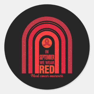 Rainbow In September We Wear Red Blood Cancer Awar Classic Round Sticker