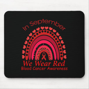 Rainbow In September We Wear Red Blood Cancer Awar Mouse Pad