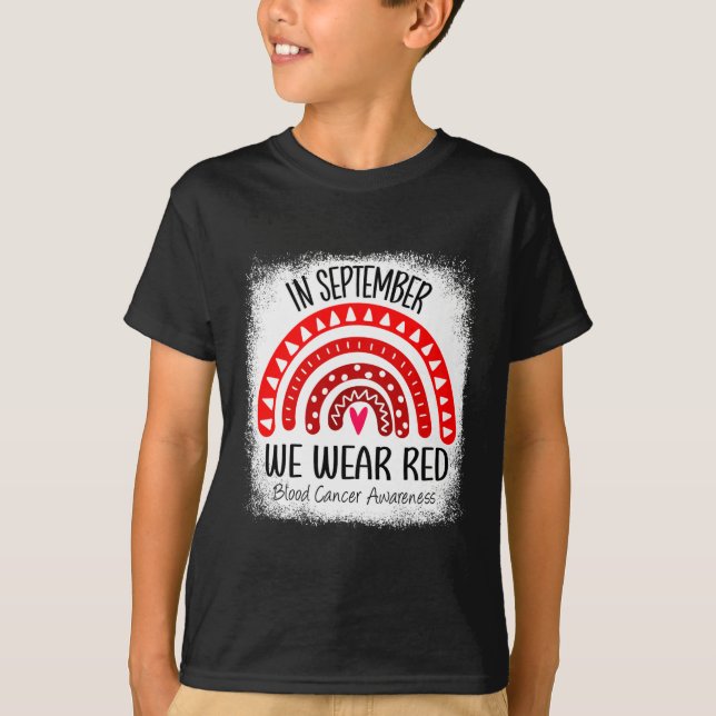 Rainbow In September We Wear Red Blood Cancer Awar T-Shirt (Front)