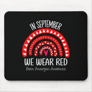 Rainbow In September We Wear Red Brain Aneurysm Aw Mouse Pad