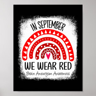 Rainbow In September We Wear Red Brain Aneurysm Aw Poster