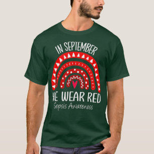 Rainbow In September We Wear Red Sepsis Awareness  T-Shirt