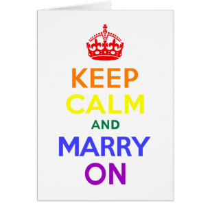 Rainbow Keep Calm and Marry On