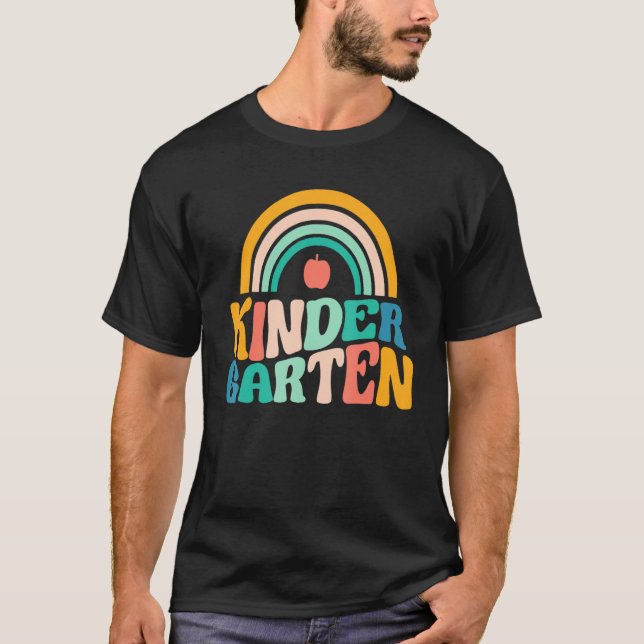 Rainbow Kindergarten Teacher Kinder Crew Back To S T-Shirt (Front)
