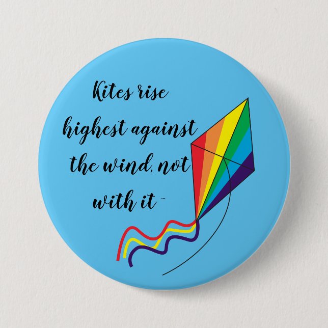 Rainbow Kite Rise Highest Against the Wind 7.5 Cm Round Badge (Front)