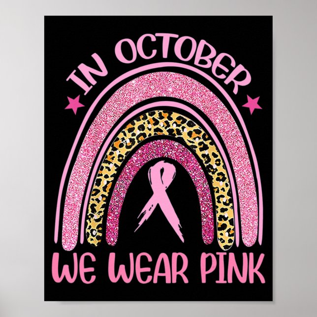 Rainbow Leopard Breast Cancer Awareness October We Poster (Front)
