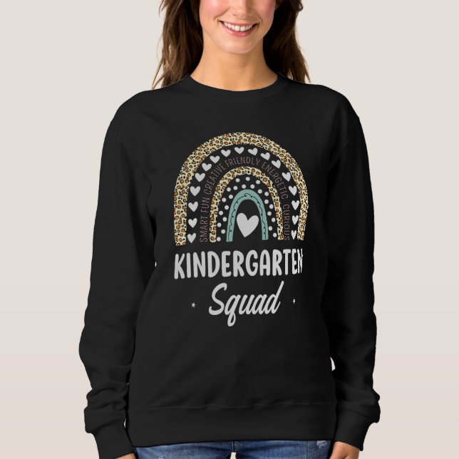 Rainbow Leopard Kindergarten Back To School Teache Sweatshirt (Front)