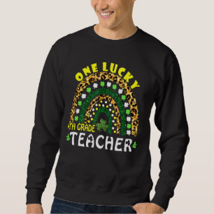 Rainbow Leopard One Lucky 4th grade Teacher St Pat Sweatshirt