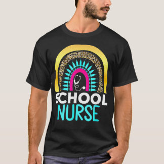 Rainbow Leopard School Nurse Seniors Work Back To T-Shirt