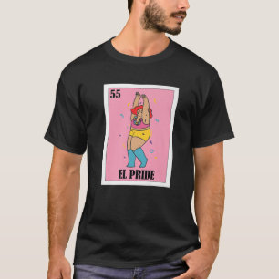Rainbow LGBT Lottery Design- Mexican Bingo El Prid T-Shirt