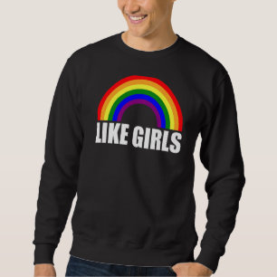 Rainbow Like Girls Lesbian Premium Sweatshirt