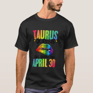 Rainbow Lips Taurus Queens Birthday Zodiac Sign As T-Shirt