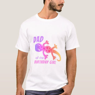 Rainbow Lizard Gecko Dad of Birthday Girl Mother T-Shirt