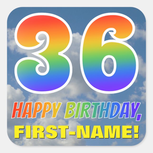 Rainbow Look "36" & "HAPPY BIRTHDAY", Clouds, Sky Square Sticker (Front)