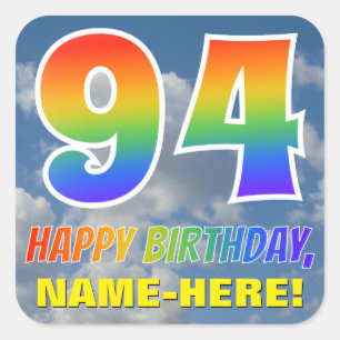 Rainbow Look "94" & "HAPPY BIRTHDAY", Clouds, Sky Square Sticker