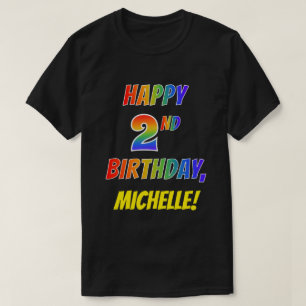 Rainbow Look HAPPY 2ND BIRTHDAY + Custom Name T-Shirt