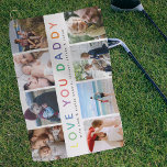 Rainbow 'LOVE YOU DADDY' Photo Collage Keepsake Golf Towel<br><div class="desc">Create your very own special keepsake golf towel for your golfer dad! Design features 8 square photographs of your choice with modern rainbow typography 'LOVE YOU DADDY' and personalise with message and name/s.</div>