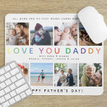 Rainbow 'LOVE YOU DADDY' Photo Collage Keepsake Mouse Pad<br><div class="desc">Create your very own special keepsake photo collage mouse pad for daddy. Design features 8 square photographs of your choice with modern rainbow typography lettering 'LOVE YOU DADDY' and personalise with a cute message/s and name/s.</div>