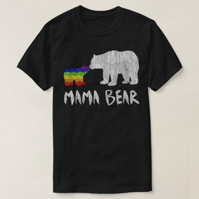 Rainbow Mama Bear Always Forever Love Support Prid T-Shirt (Design Front)