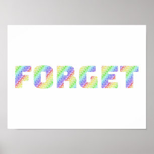 Rainbow Mantra Art – Allow Yourself To Forget Poster