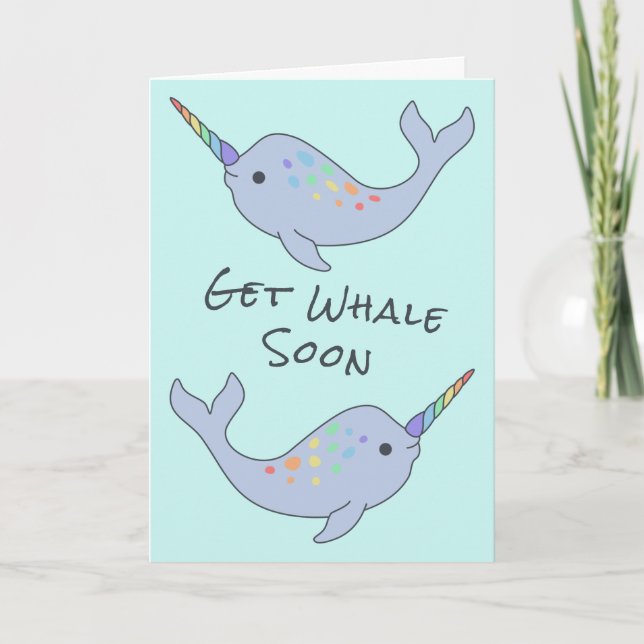 Rainbow Narwhal Get Whale Soon Card (Front)